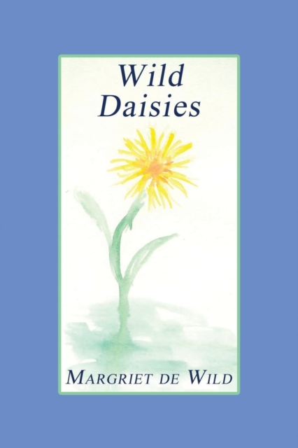 Wild Daisies, Paperback / softback Book