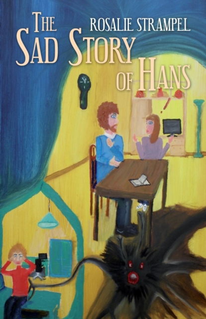 The Sad Story of Hans, Paperback / softback Book