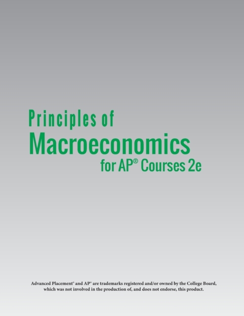 Principles of MacroEconomics for AP(R) Courses 2e, Paperback / softback Book