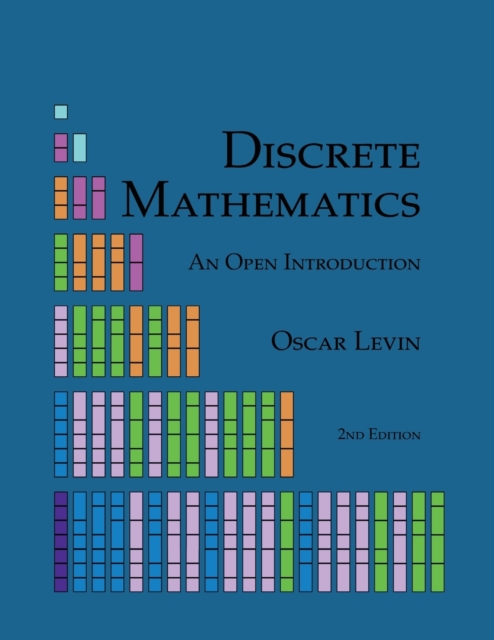 Discrete Mathematics : An Open Introduction, Paperback / softback Book