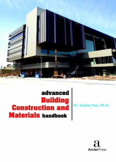 Advanced Building Construction and Materials Handbook, Hardback Book