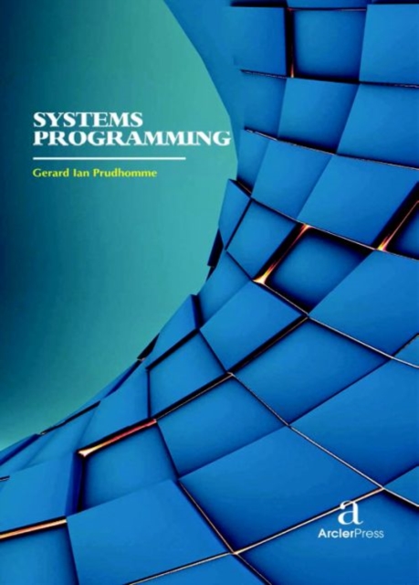 Systems Programming, Hardback Book