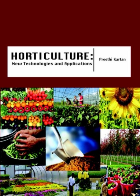 Horticulture : New Technologies and Applications, Hardback Book