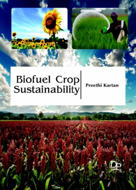 Biofuel Crop Sustainability, Hardback Book