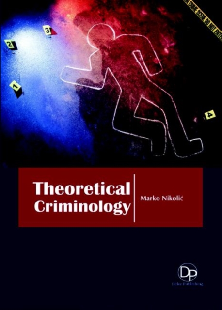 Theoretical Criminology, Hardback Book