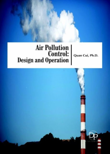 Air Pollution Control : Design and Operation, Hardback Book
