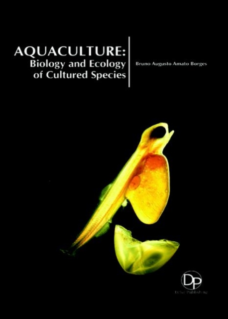 Aquaculture : Biology And Ecology Of Cultured Species, Hardback Book