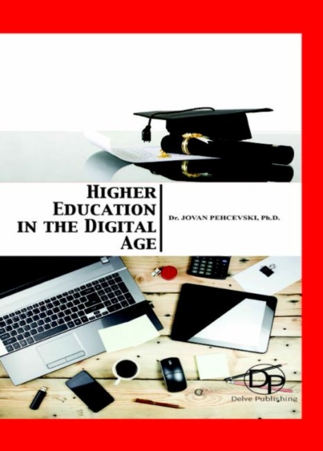 Higher Education in the Digital Age, Hardback Book