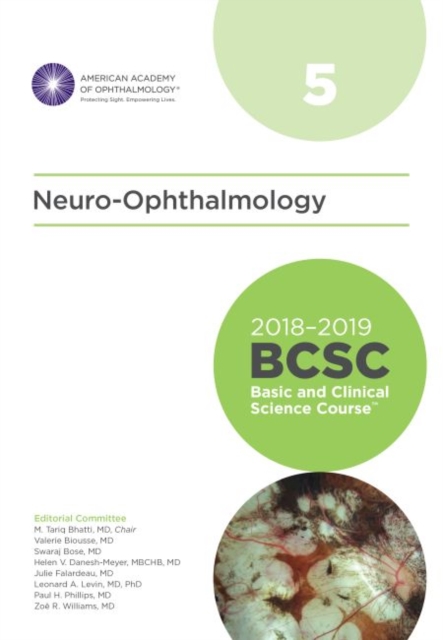 2018-2019 Basic and Clinical Science Course (BCSC), Section 5: Neuro-Ophthalmology, Paperback / softback Book