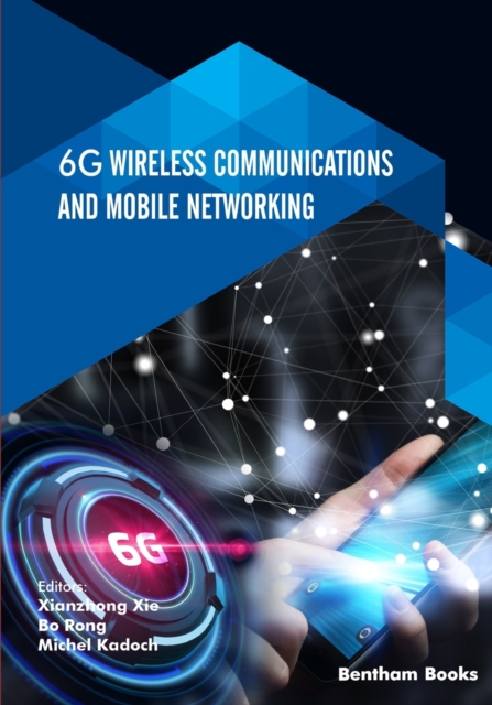 6G Wireless Communications and Mobile Networking, Paperback / softback Book