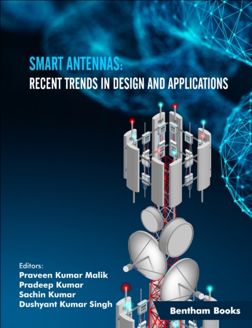 Smart Antennas: Recent Trends in Design and Applications, EPUB eBook