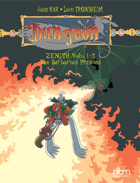 Dungeon: Zenith Vols. 1-2 : The Barbarian Princess, Paperback / softback Book