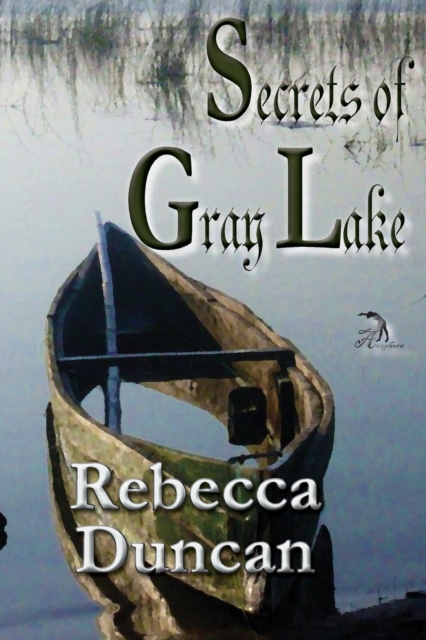 Secrets of Gray Lake, Paperback / softback Book