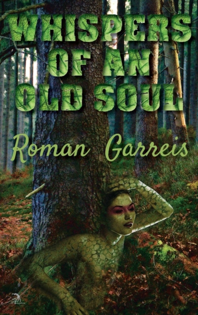 Whispers of an Old Soul, Hardback Book