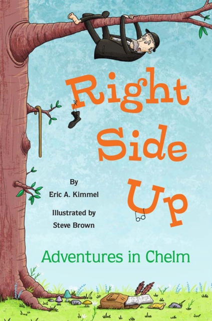 Right Side Up: Adventures in Chelm, Paperback / softback Book
