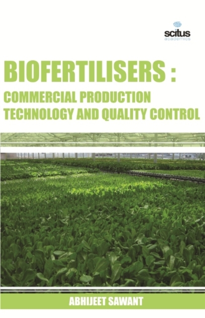 Biofertilisers : Commercial Production Technology and Quality Control, Hardback Book