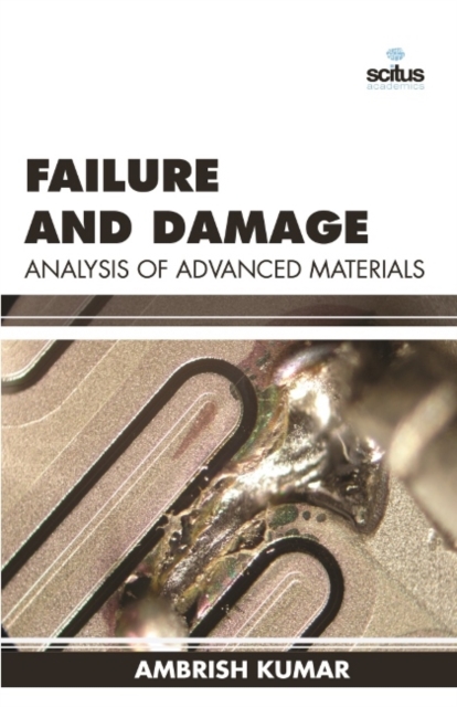 Failure and Damage Analysis of Advanced Materials, Hardback Book