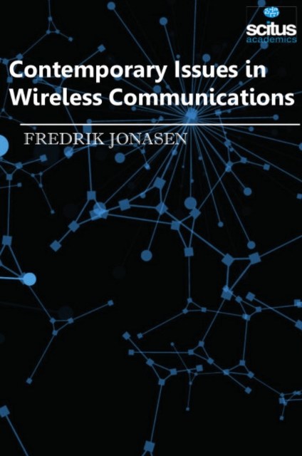 Contemporary Issues in Wireless Communications, Hardback Book