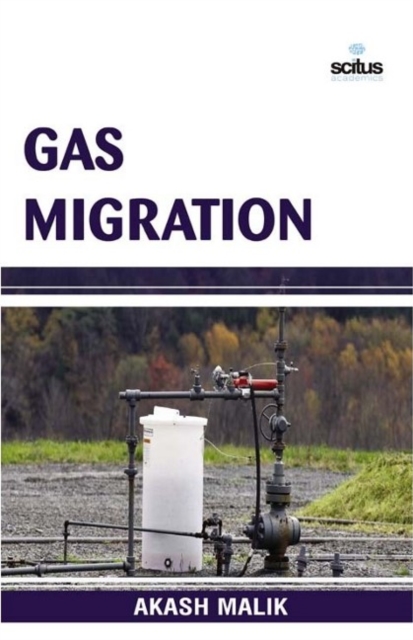 Gas Migration, Hardback Book