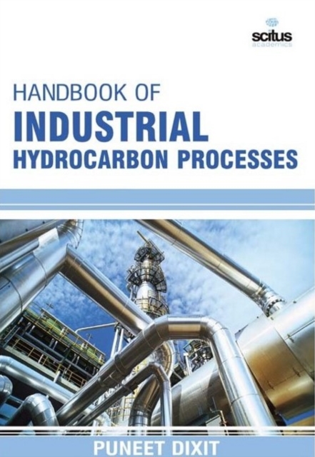 Handbook of Industrial Hydrocarbon Processes, Hardback Book