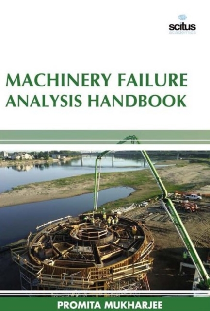Machinery Failure Analysis Handbook, Hardback Book