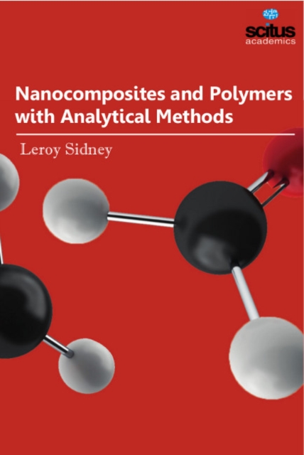 Nanocomposites and Polymers with Analytical Methods, Hardback Book