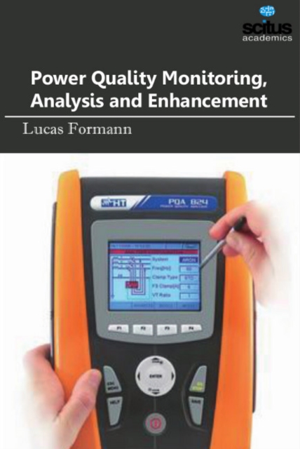 Power Quality Monitoring, Analysis and Enhancement, Hardback Book