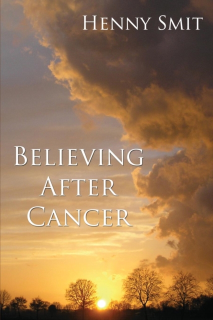 Believing After Cancer, Paperback / softback Book