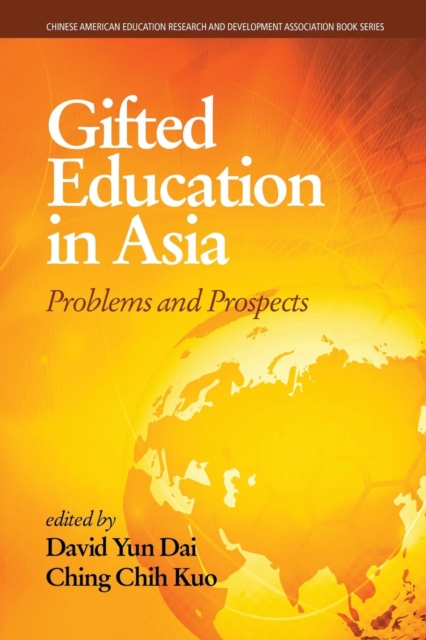 Gifted Education in Asia : Problems and Prospects, Paperback / softback Book