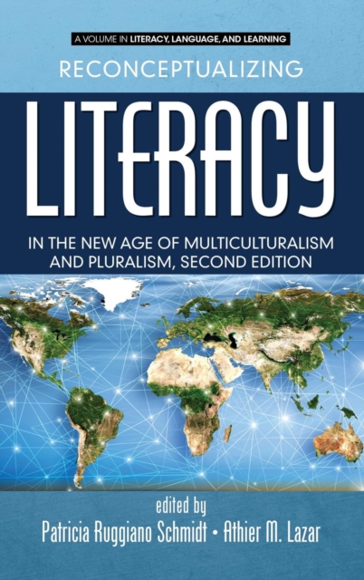 Reconceptualizing Literacy in the New Age of Multiculturalism and Pluralism, Hardback Book
