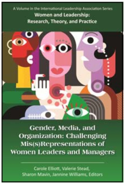Gender, Media, and Organization : Challenging Mis(s)Representations of Women Leaders and Managers, Hardback Book