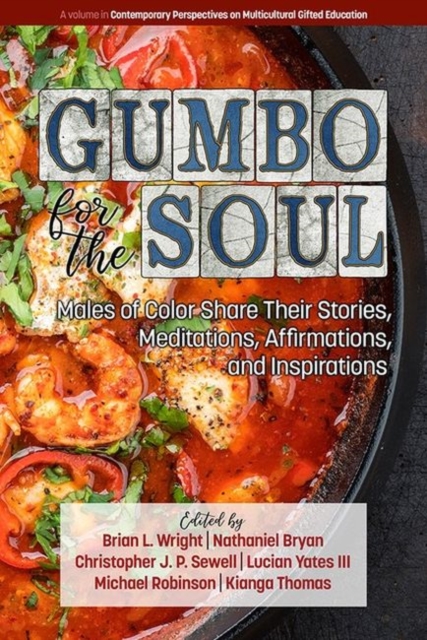 Gumbo for the Soul : Liberating Memoirs and Stories to Inspire Females of Color, Hardback Book