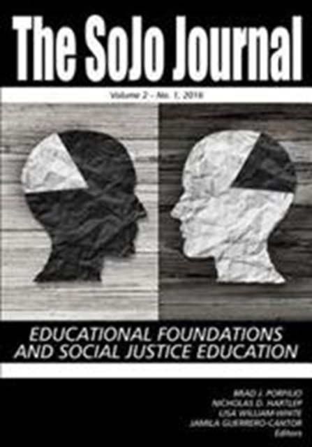 The SoJo Journal : Educational Foundations and Social Justice Education Vol 2 No.1 2016, Paperback / softback Book