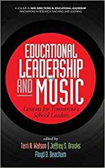 Educational Leadership and Music : Lessons for Tomorrow’s School Leaders, Hardback Book