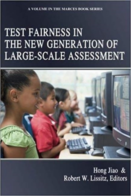 Test Fairness in the New Generation of Large-Scale Assessment, Hardback Book