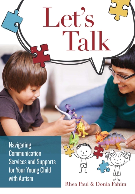 Let's Talk : Navigating Communication Services and Supports for Your Young Child with Autism, EPUB eBook
