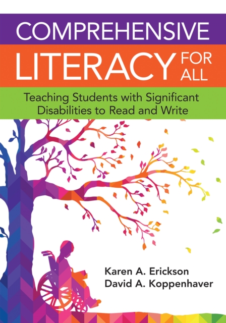 Comprehensive Literacy for All : Teaching Students with Significant Disabilities to Read and Write, PDF eBook