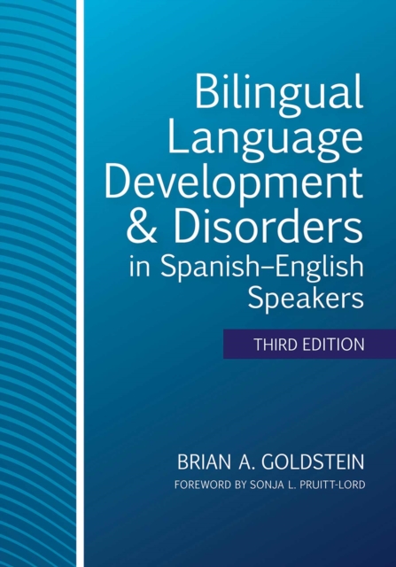 Bilingual Language Development & Disorders in Spanish-English Speakers, EPUB eBook