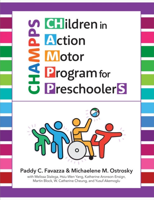 CHildren in Action Motor Program for PreschoolerS (CHAMPPS), Paperback / softback Book