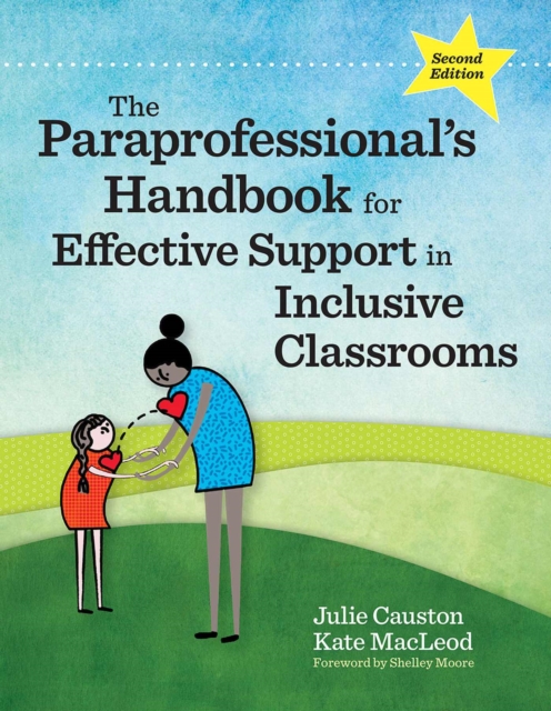 The Paraprofessional's Handbook for Effective Support in Inclusive Classrooms, Paperback / softback Book