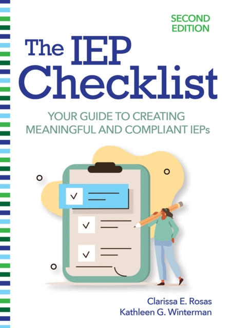 The IEP Checklist : Your Guide to Creating Meaningful and Compliant IEPs, EPUB eBook