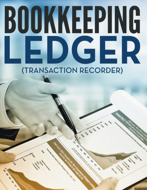 Bookkeeping Ledger (Transaction Recorder), Paperback / softback Book