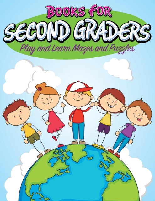 Books For Second Graders : Play and Learn Mazes and Puzzles, Paperback / softback Book