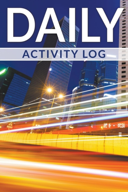 Daily Activity Log, Paperback / softback Book