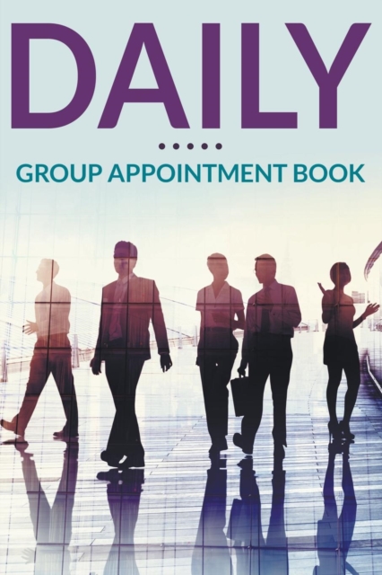 Daily Group Appointment Book, Paperback / softback Book