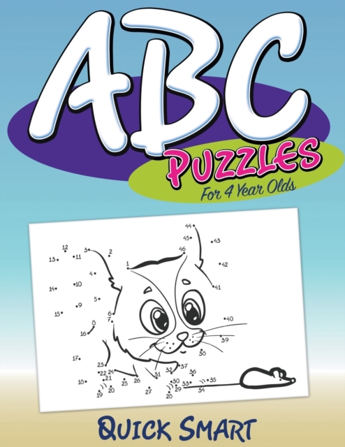 ABC Puzzles For 4 Year Olds : Quick Smart, Paperback / softback Book