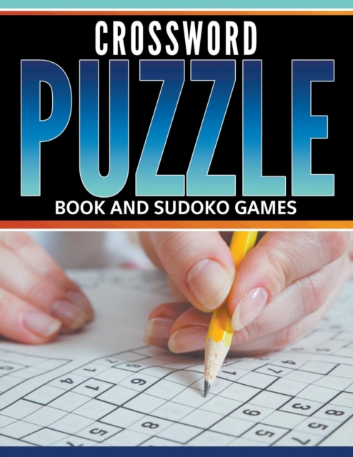 Crossword Puzzle Book And Sudoku Games, Paperback / softback Book