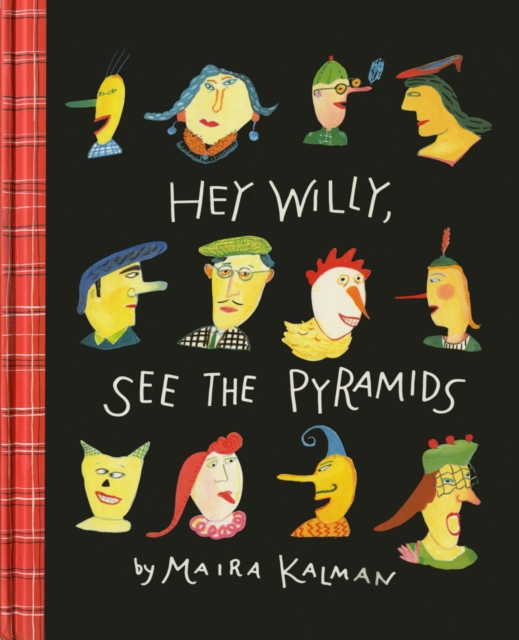 Hey Willy, See The Pyramids, Hardback Book