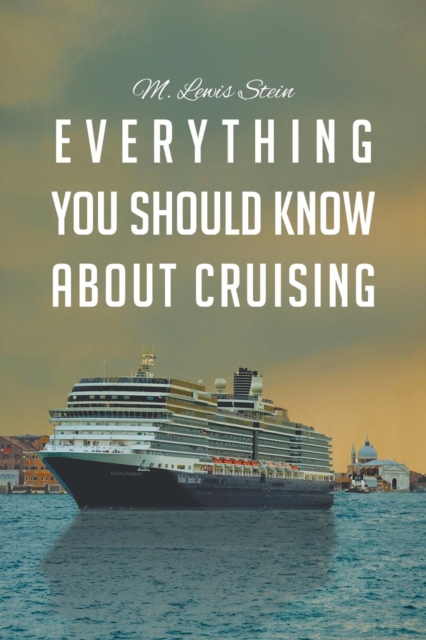 Everything You Should Know about Cruising, Paperback / softback Book