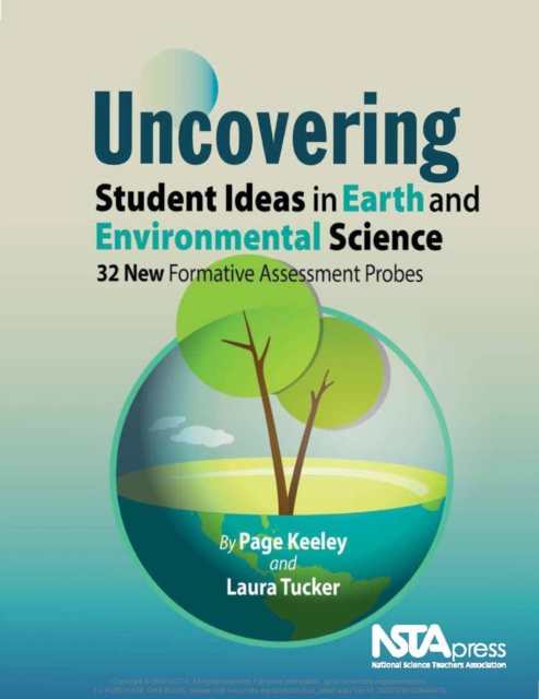 Uncovering Student Ideas in Earth and Environmental Science : 32 New Formative Assessment Probes, EPUB eBook